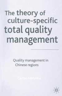 The Theory of Culture-Specific Total Quality Management : Quality Management in Chinese Regions