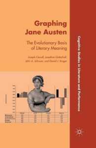 Graphing Jane Austen : The Evolutionary Basis of Literary Meaning (Cognitive Studies in Literature and Performance)