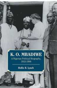 K. O. Mbadiwe : A Nigerian Political Biography, 1915-1990