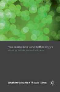 Men, Masculinities and Methodologies (Genders and Sexualities in the Social Sciences)