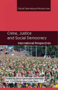 Crime, Justice and Social Democracy : International Perspectives (Critical Criminological Perspectives)