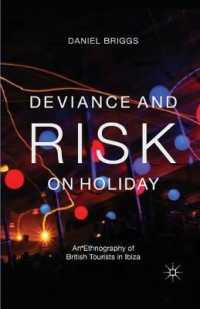 Deviance and Risk on Holiday : An Ethnography of British Tourists in Ibiza