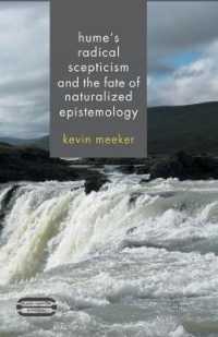 Hume's Radical Scepticism and the Fate of Naturalized Epistemology (Palgrave Innovations in Philosophy)