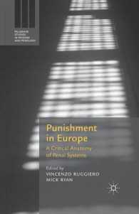Punishment in Europe : A Critical Anatomy of Penal Systems (Palgrave Studies in Prisons and Penology)