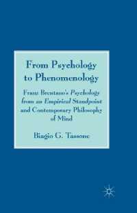 From Psychology to Phenomenology : Franz Brentano's 'Psychology from an Empirical Standpoint' and Contemporary Philosophy of Mind