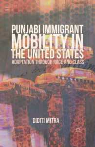 Punjabi Immigrant Mobility in the United States : Adaptation through Race and Class