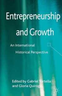 Entrepreneurship and Growth : An International Historical Perspective