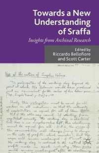 Towards a New Understanding of Sraffa : Insights from Archival Research