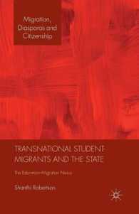 Transnational Student-Migrants and the State : The Education-Migration Nexus (Migration, Diasporas and Citizenship)