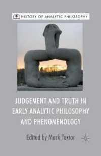 Judgement and Truth in Early Analytic Philosophy and Phenomenology (History of Analytic Philosophy)