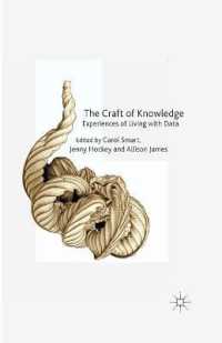 The Craft of Knowledge : Experiences of Living with Data