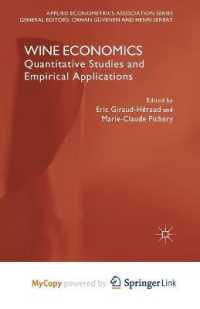 Wine Economics : Quantitative Studies and Empirical Applications (Applied Econometrics Association Series)
