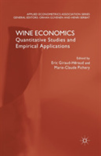 Wine Economics : Quantitative Studies and Empirical Applications (Applied Econometrics Association Series)