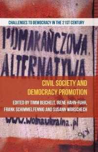 Civil Society and Democracy Promotion (Challenges to Democracy in the 21st Century)