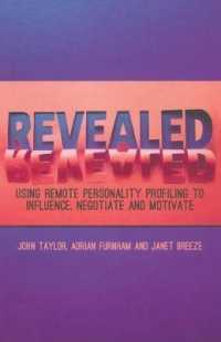 Revealed : Using Remote Personality Profiling to Influence, Negotiate and Motivate