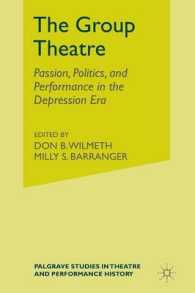The Group Theatre : Passion, Politics, and Performance in the Depression Era (Palgrave Studies in Theatre and Performance History)