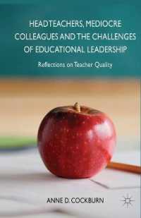 Headteachers, Mediocre Colleagues and the Challenges of Educational Leadership : Reflections on Teacher Quality