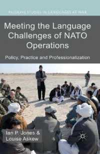 Meeting the Language Challenges of NATO Operations : Policy, Practice and Professionalization (Palgrave Studies in Languages at War)