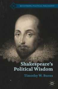 Shakespeare's Political Wisdom (Recovering Political Philosophy)