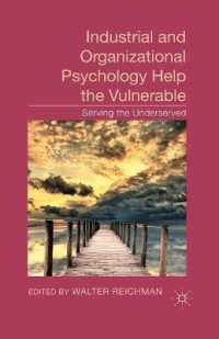 Industrial and Organizational Psychology Help the Vulnerable : Serving the Underserved