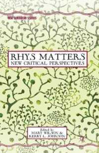 Rhys Matters : New Critical Perspectives (New Caribbean Studies)