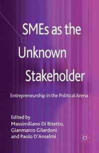 SMEs as the Unknown Stakeholder : Entrepreneurship in the Political Arena