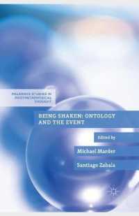Being Shaken: Ontology and the Event (Palgrave Studies in Postmetaphysical Thought)
