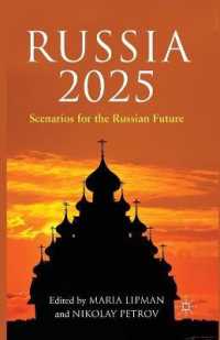 Russia 2025 : Scenarios for the Russian Future