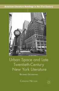 Urban Space and Late Twentieth-Century New York Literature : Reformed Geographies (American Literature Readings in the 21st Century)