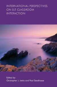 International Perspectives on ELT Classroom Interaction (International Perspectives on English Language Teaching)