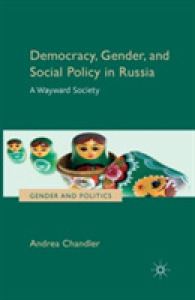 Democracy, Gender, and Social Policy in Russia : A Wayward Society (Gender and Politics)