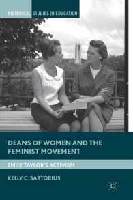 Deans of Women and the Feminist Movement : Emily Taylor's Activism (Historical Studies in Education)