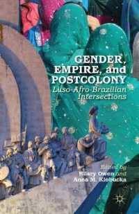 Gender, Empire, and Postcolony : Luso-Afro-Brazilian Intersections