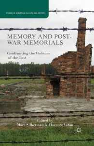Memory and Postwar Memorials : Confronting the Violence of the Past (Studies in European Culture and History)