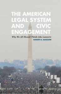 The American Legal System and Civic Engagement : Why We All Should Think Like Lawyers