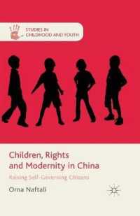 Children, Rights and Modernity in China : Raising Self-Governing Citizens (Studies in Childhood and Youth)