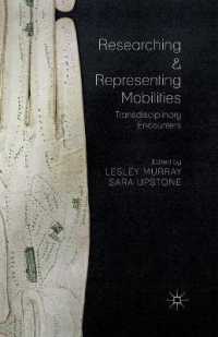 Researching and Representing Mobilities : Transdisciplinary Encounters