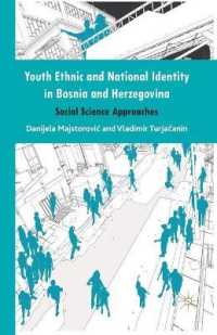Youth Ethnic and National Identity in Bosnia and Herzegovina : Social Science Approaches