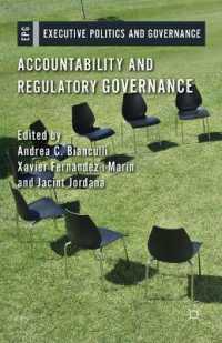Accountability and Regulatory Governance : Audiences, Controls and Responsibilities in the Politics of Regulation (Executive Politics and Governance)