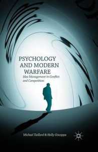 Psychology and Modern Warfare : Idea Management in Conflict and Competition