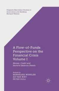 A Flow-of-Funds Perspective on the Financial Crisis Volume I : Money, Credit and Sectoral Balance Sheets (Palgrave Macmillan Studies in Economics and Banking)