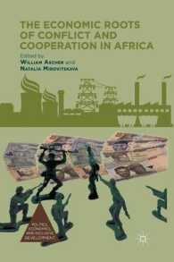 The Economic Roots of Conflict and Cooperation in Africa (Politics, Economics, and Inclusive Development)