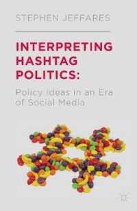 Interpreting Hashtag Politics : Policy Ideas in an Era of Social Media