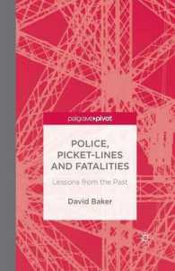 Police, Picket-lines and Fatalities : Lessons from the Past
