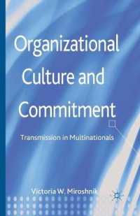 Organizational Culture and Commitment : Transmission in Multinationals
