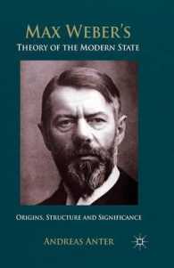 Max Weber's Theory of the Modern State : Origins, structure and Significance