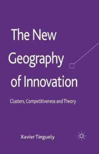The New Geography of Innovation : Clusters, Competitiveness and Theory