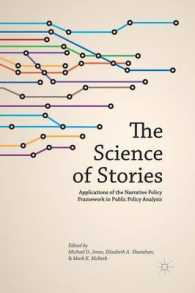 The Science of Stories : Applications of the Narrative Policy Framework in Public Policy Analysis