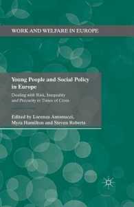 Young People and Social Policy in Europe : Dealing with Risk, Inequality and Precarity in Times of Crisis (Work and Welfare in Europe)