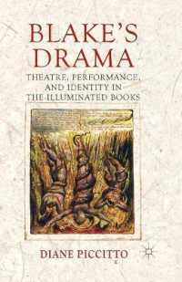Blake's Drama : Theatre, Performance and Identity in the Illuminated Books